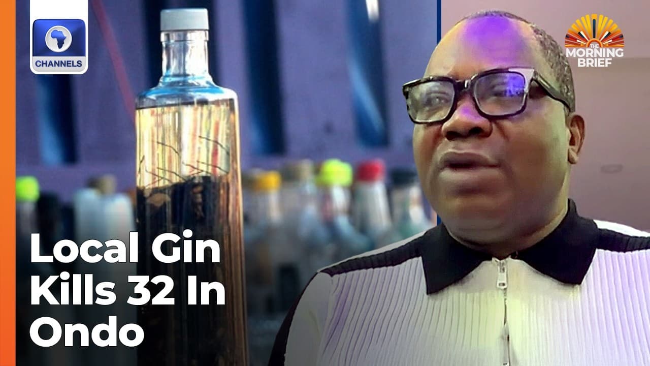 Ondo Alcohol Poisoning: Death Toll Rises To 32, 15 Suspects Arrested - Commissioner | Morning Brief