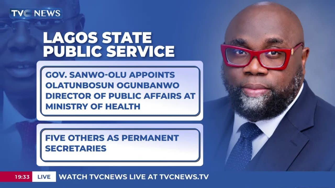 Sanwo-Olu Appoints Olatunbosun Ogunbanwo Director Of Public Affairs At Ministry Of Health
