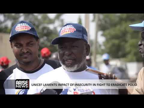 UNICEF LAMENTS IMPACT OF INSECURITY IN FIGHT TO ERADICATE POLIO