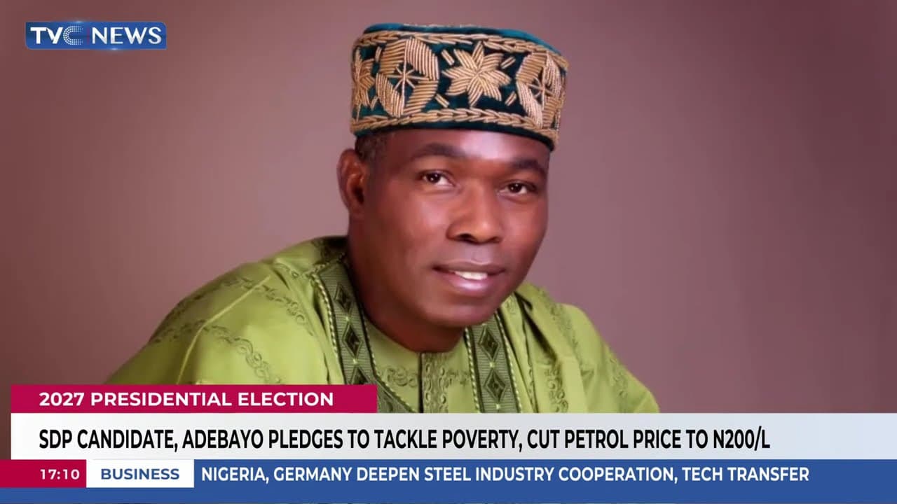 2027 Poll: SDP Presidential Candidate Adebayo Pledges to Tackle Poverty, Cut Petrol Price to ₦200/L
