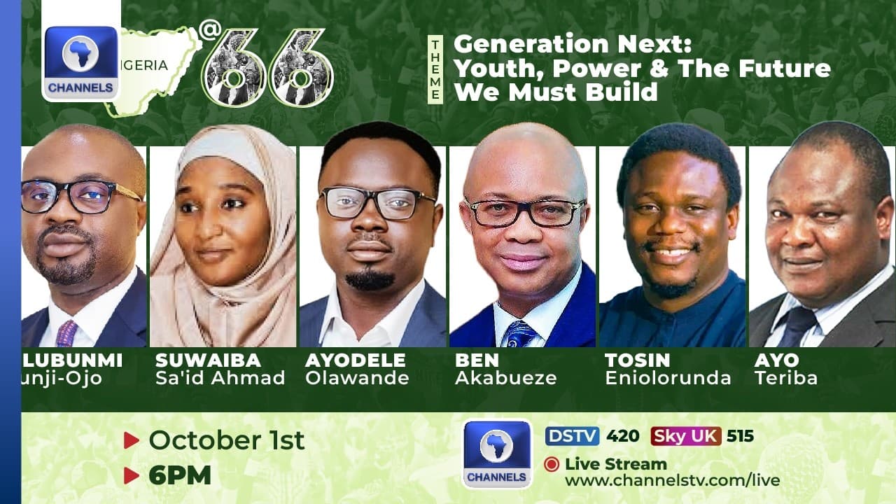 Nigeria@66: Youth, Power & The Future We Must Build