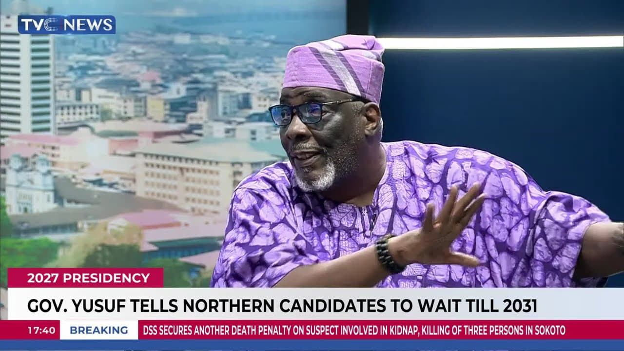 Gov Yusuf Tells Northern Presidential Candidates To Wait Till 2031
