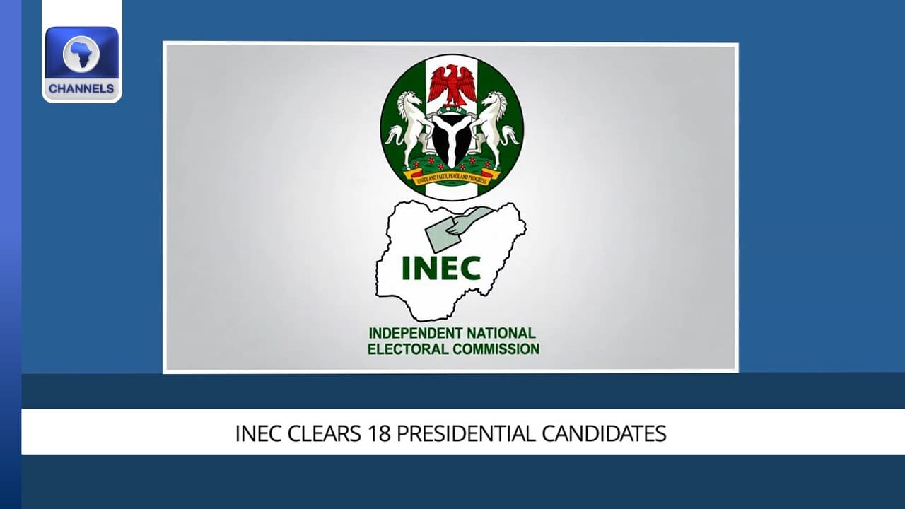 2027 Election: INEC Clears 18 Presidential Candidates