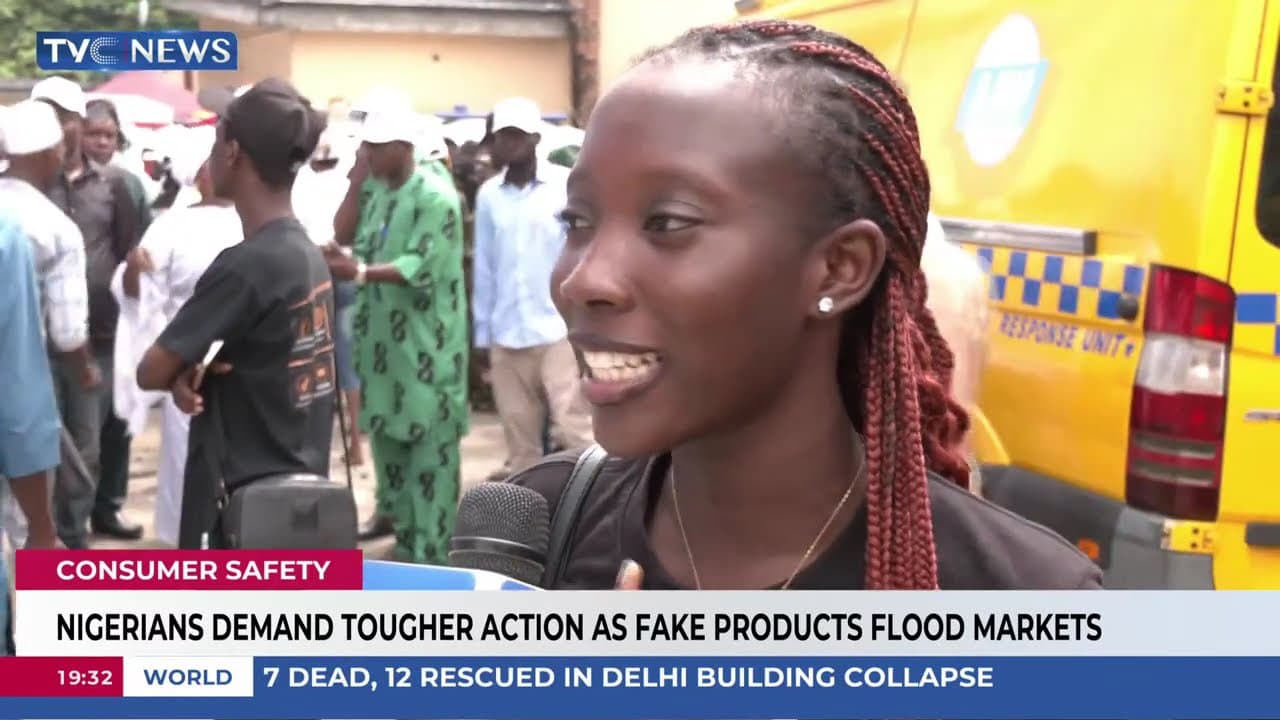 Nigerians Demand Tougher Action As Fake Products Flood Markets
