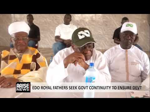 EDO ROYAL FATHERES SEEK GOVT CONTINUITY TO ENSURE DEVT