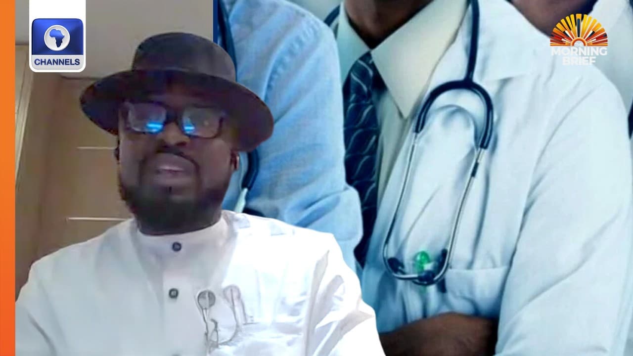 Resident Doctors List Demand, Give FG Two-Week Strike Ultimatum | The Morning Brief