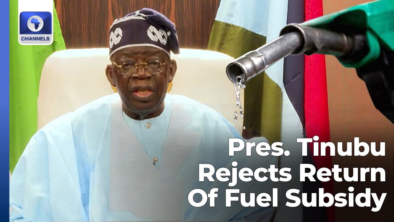 'Nigeria Was Like A Sick Patient Who Has Cancer', Tinubu Rejects Return Of Fuel Subsidy