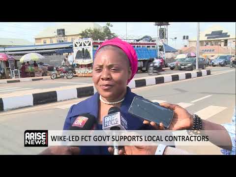 WIKE-LED FCT GOVT SUPPORTS LOCAL CONTRACTORS