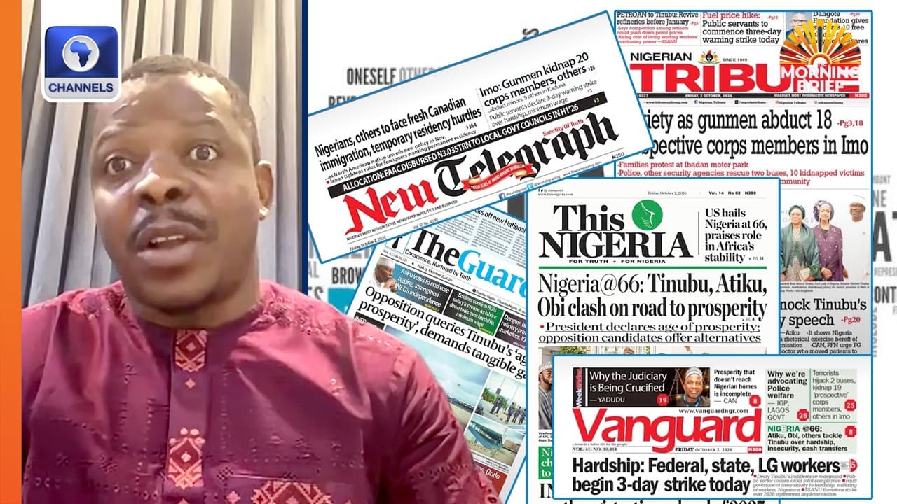Nigeria @ 66: Subsidy Debate, 2027 Elections, National Security + More | Newspaper Review