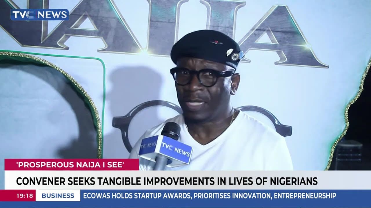 Convener Of 'Prosperous Naija I See' Seeks Tangible Improvements In Lives Of Nigerians