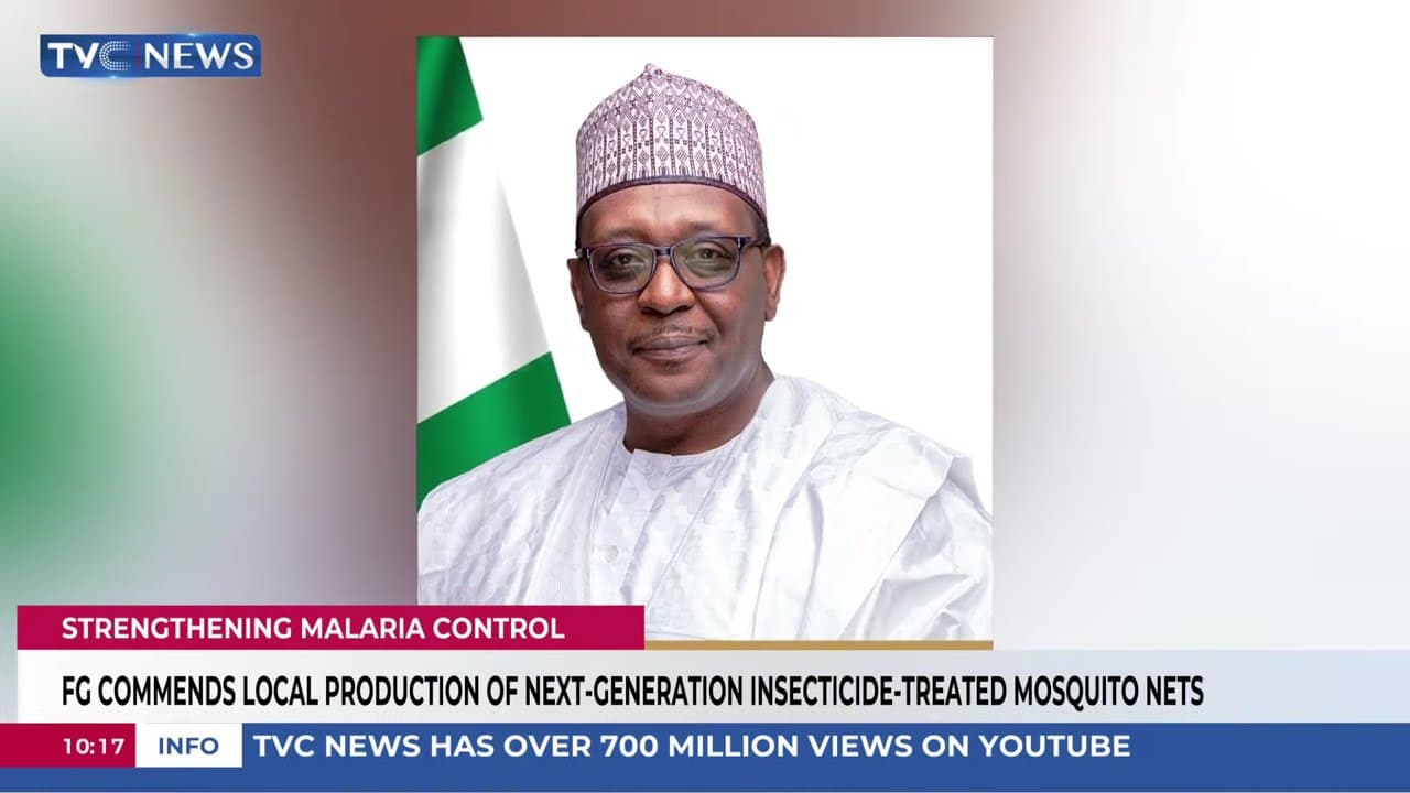FG Commends Local Production Of Next-Generation Insecticide-Treated Mosquito Nets