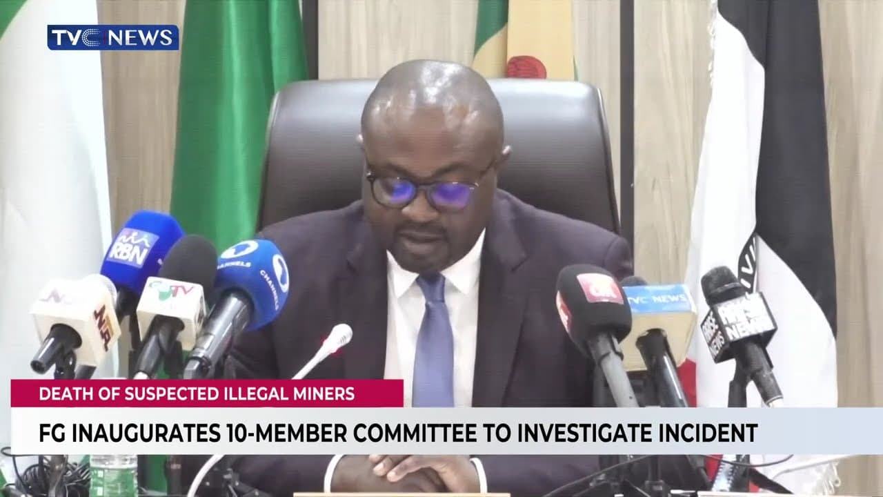 FG Inaugurates 10-Member Committee To Investigate Death Of Suspected Illegal Miners