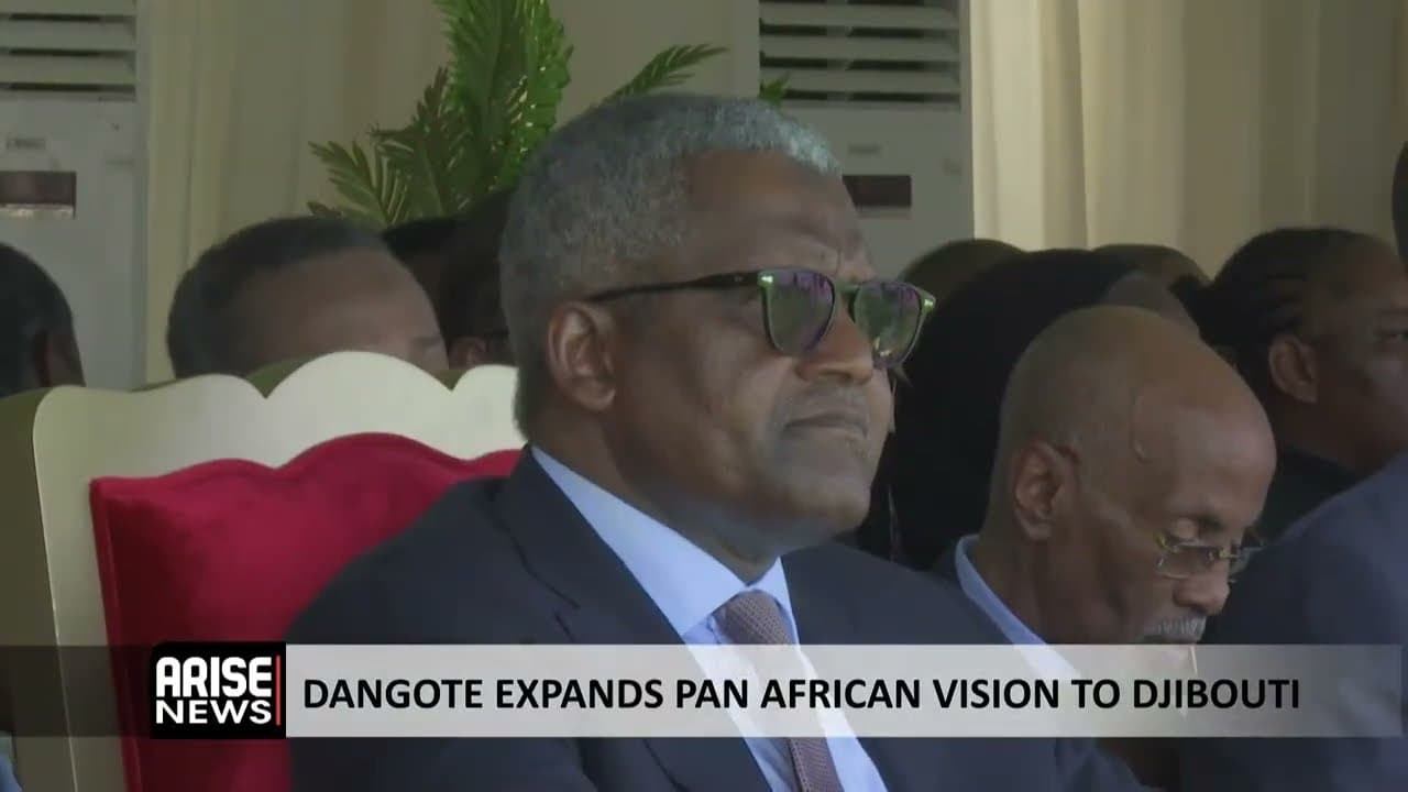 DANGOTE EXPANDS PAN AFRICAN VISION TO DJIBOUTI