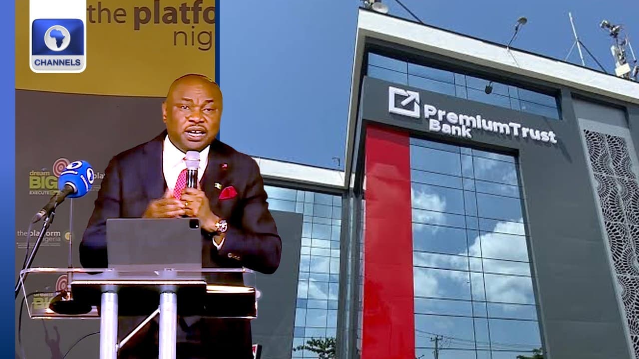 Banking Career: 'I Wrote Over 70 Applications', Says CEO Of Premium Trust Bank | The Platform