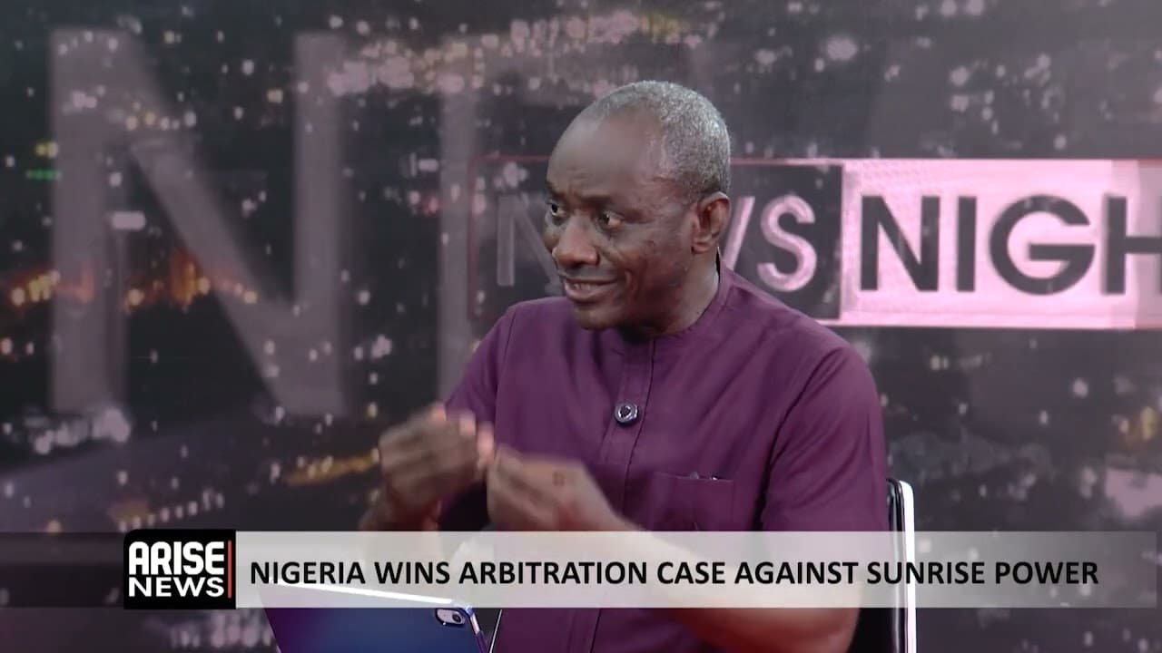Nigeria Wins Arbitration Case Against Sunrise Power - Amadi