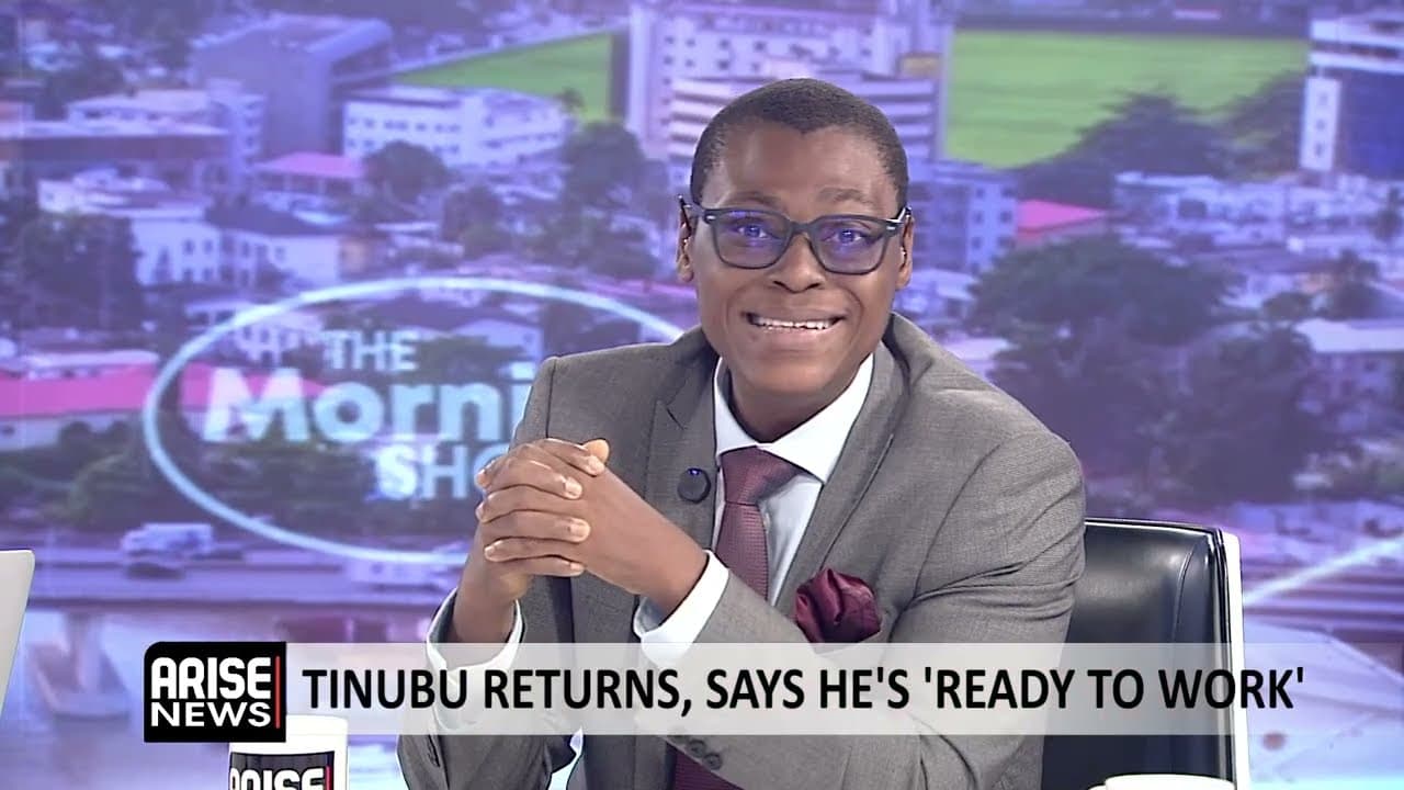 The Morning Show: Tinubu Returns, Says He's 'Ready To Work'