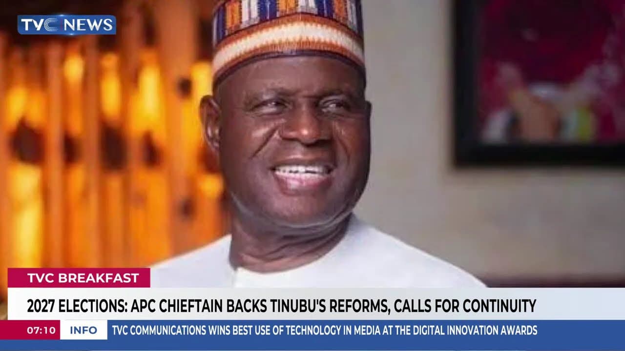 2027 Elections: APC Chieftain Backs Tinubu's Reforms, Calls For Continuity