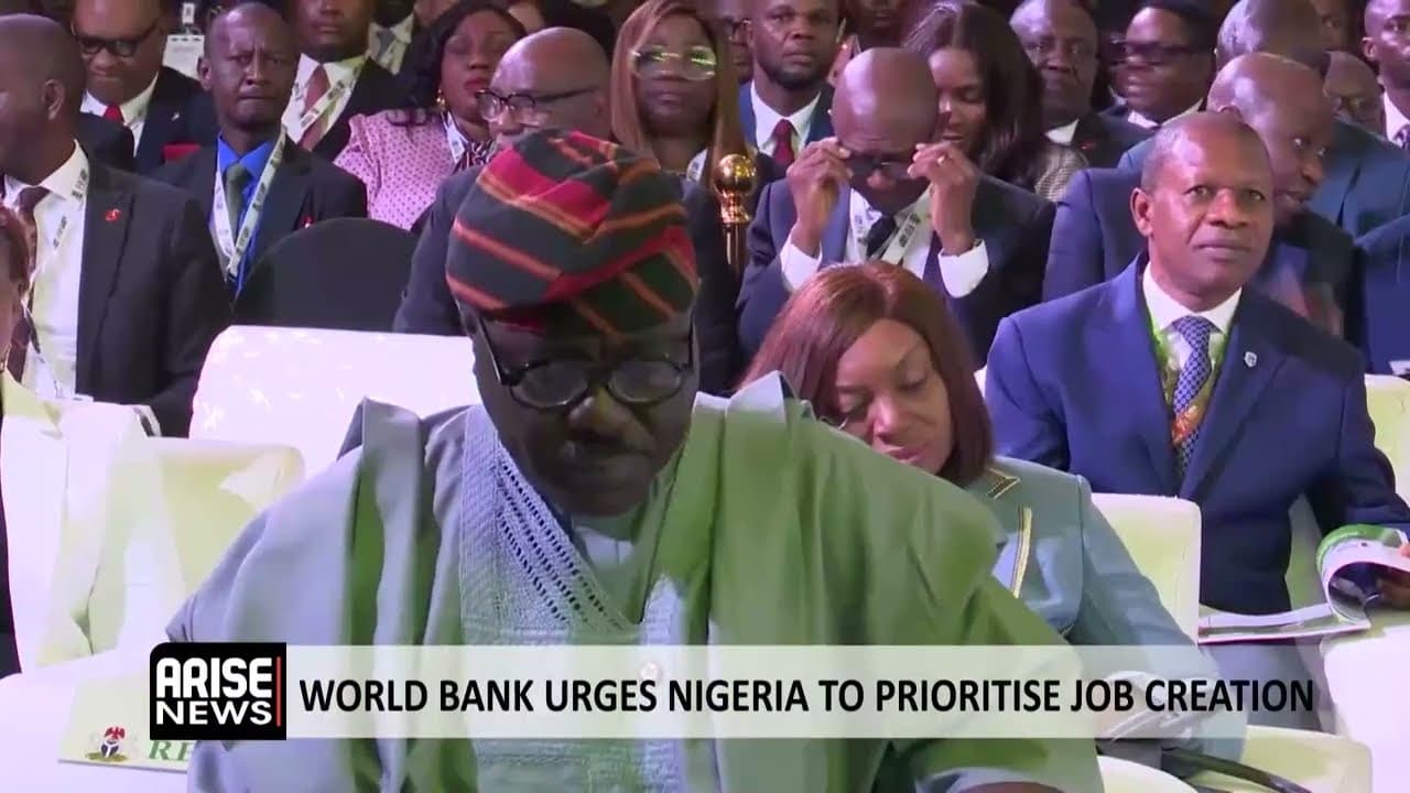 WORLD BANK URGES NIGERIA TO PRIORITISE JOB CREATION