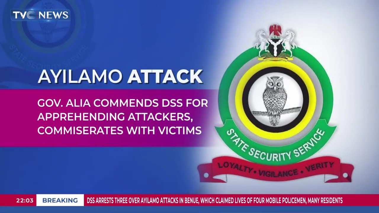 DSS Commended For Arresting Perpertrators Of Ayilamo Attack In Benue