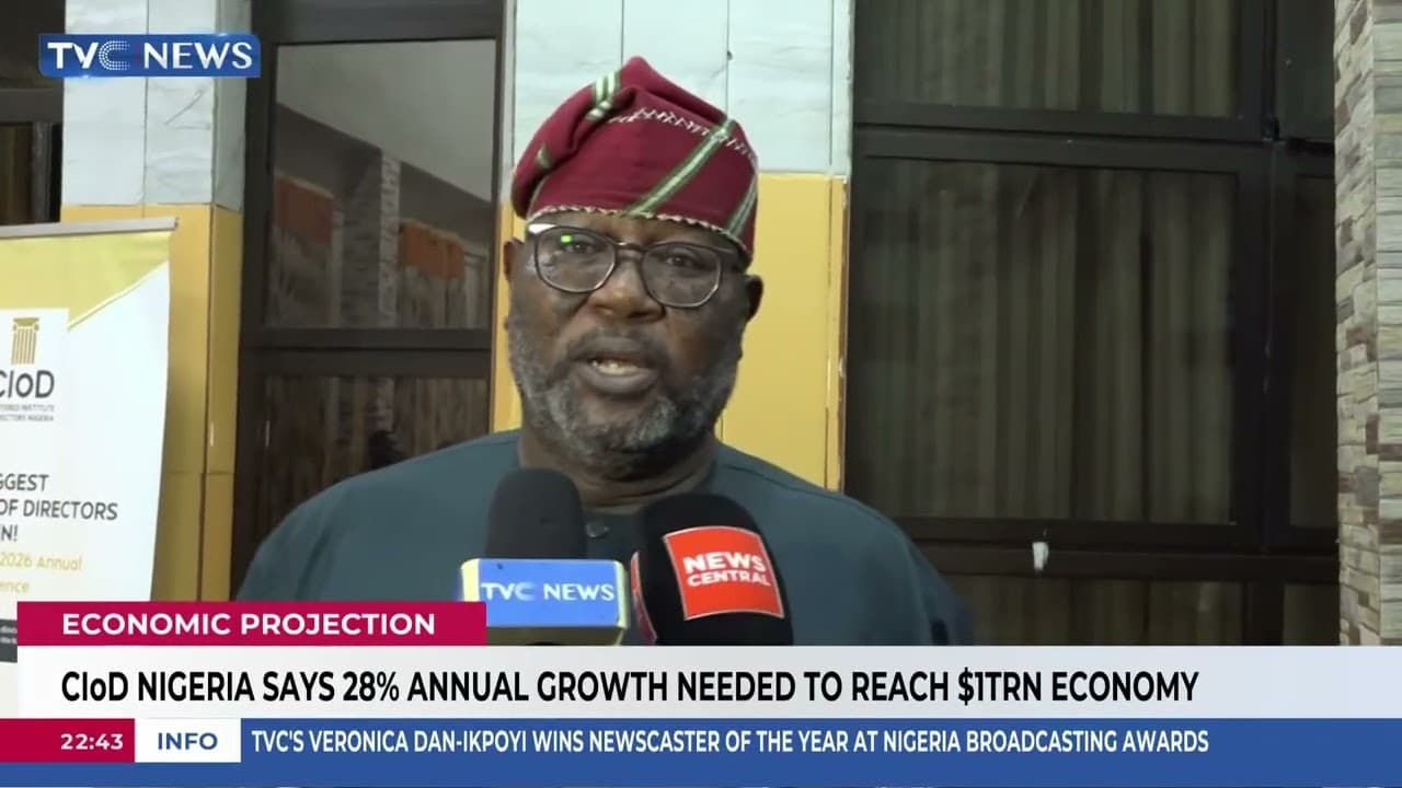 CIoD Nigeria Says 28% Annual Growth Needed To Reach $1tn Economy