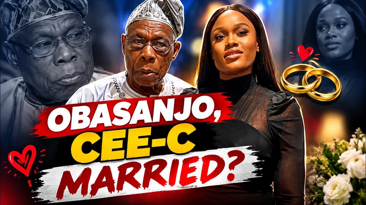 Is Former President Obasanjo Secretly Married To TV Reality Star Cee-C? | Debunked 10