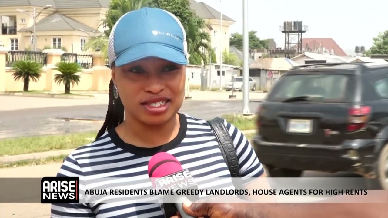 ABUJA RESIDENTS BLAME GREEDY LANDLORDS, HOUSE AGENTS FOR HIGH RENTS