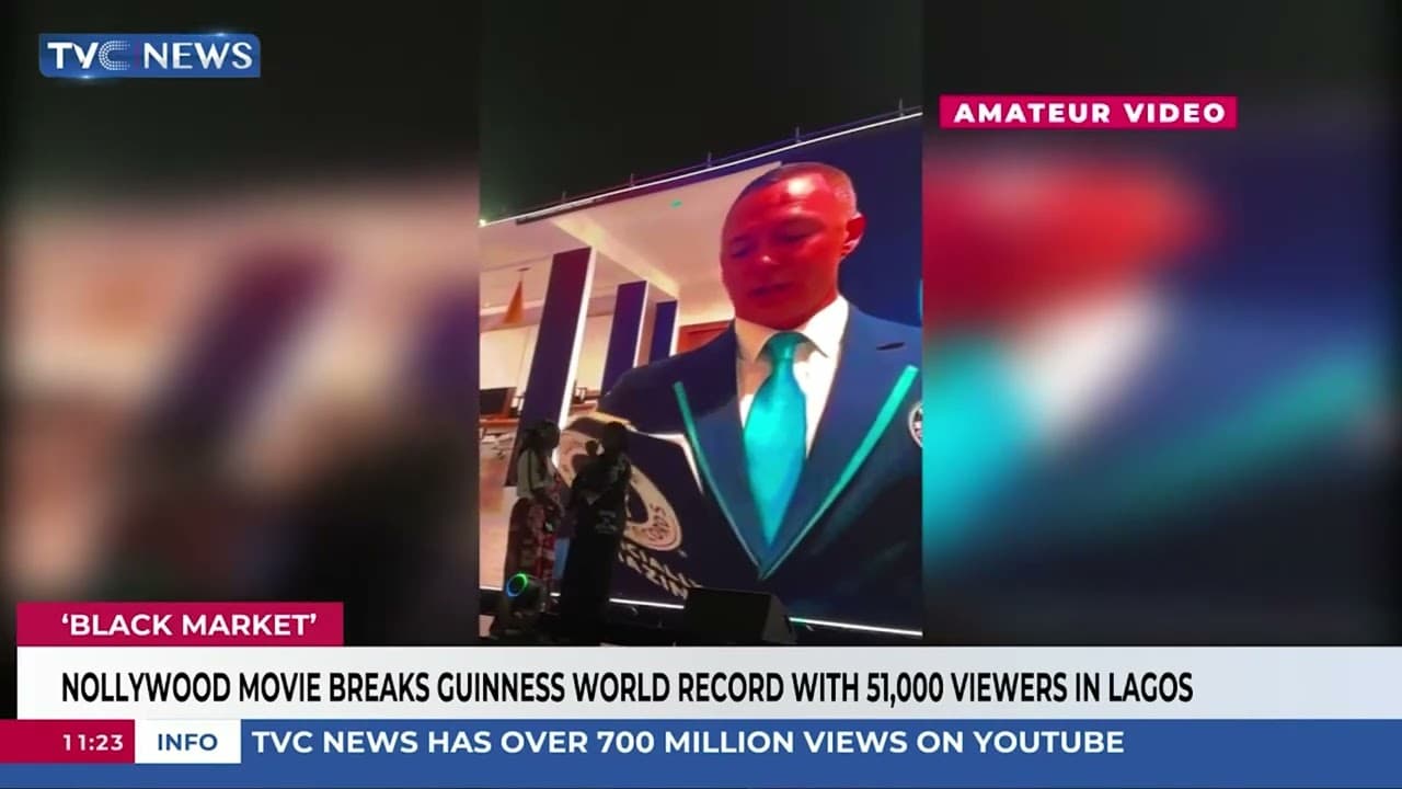 Nollywood Movie ' Black Market ' Breaks Guinness World Record With 51,000 Viewers In Lagos