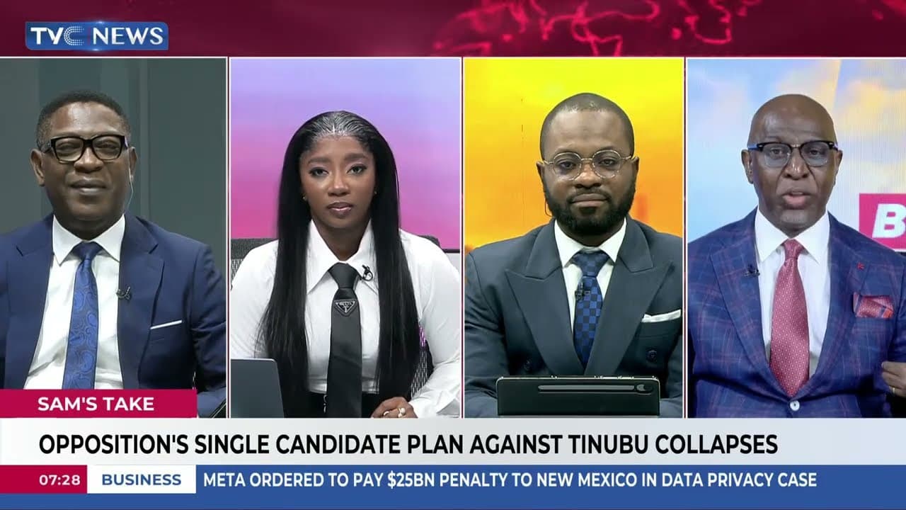 Opposition's Single-Candidate Plan Against Tinubu Collapses + More
