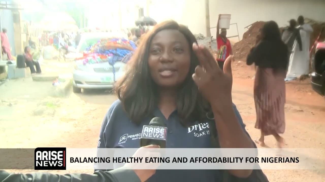 BALANCING HEALTHY EATING AND AFFORDABILITY FOR NIGERIANS