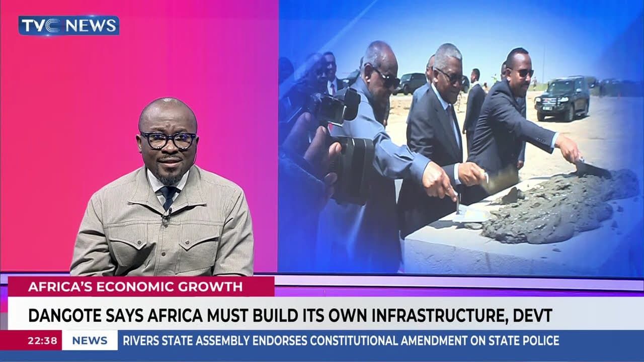 Dangote Says Africa Must Build Its Own Infrastructure, Development