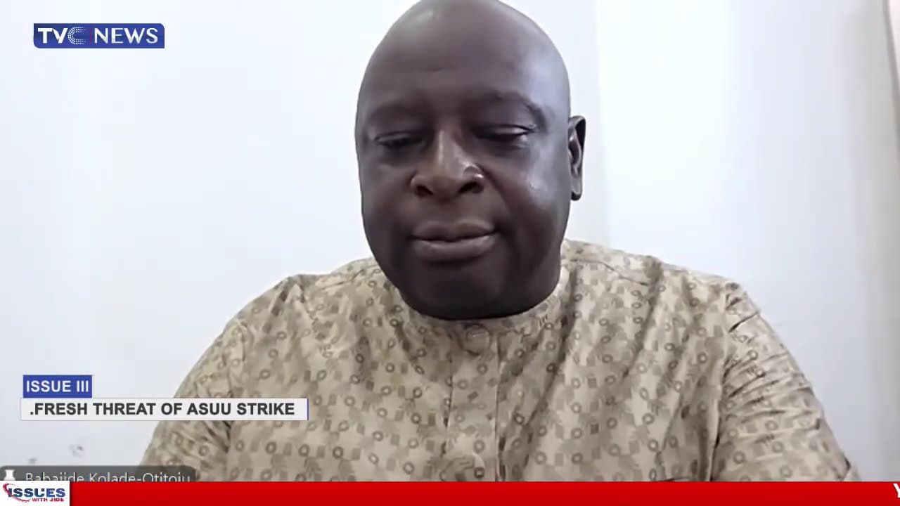 Issues With Jide | Fresh Threat Of ASUU Strike