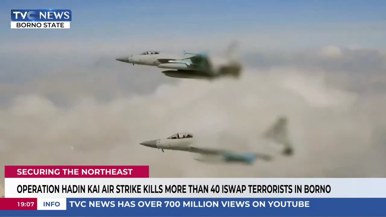 Operation Hadin Kai Air Strike Kills More Than 40 ISWAP Terrorists In Borno