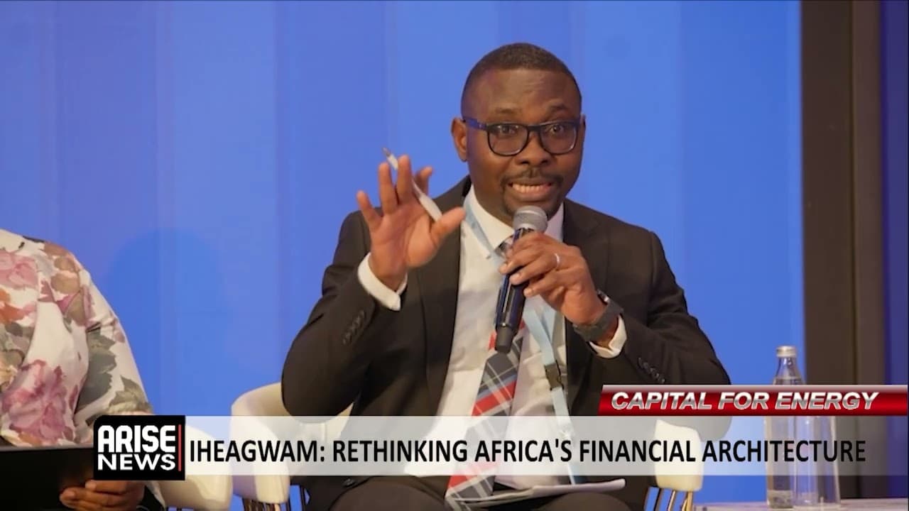 CAPITAL FOR ENERGY: RETHINKING AFRICA'S FINANCIAL ARCHITECTURE - IHEAGWAM