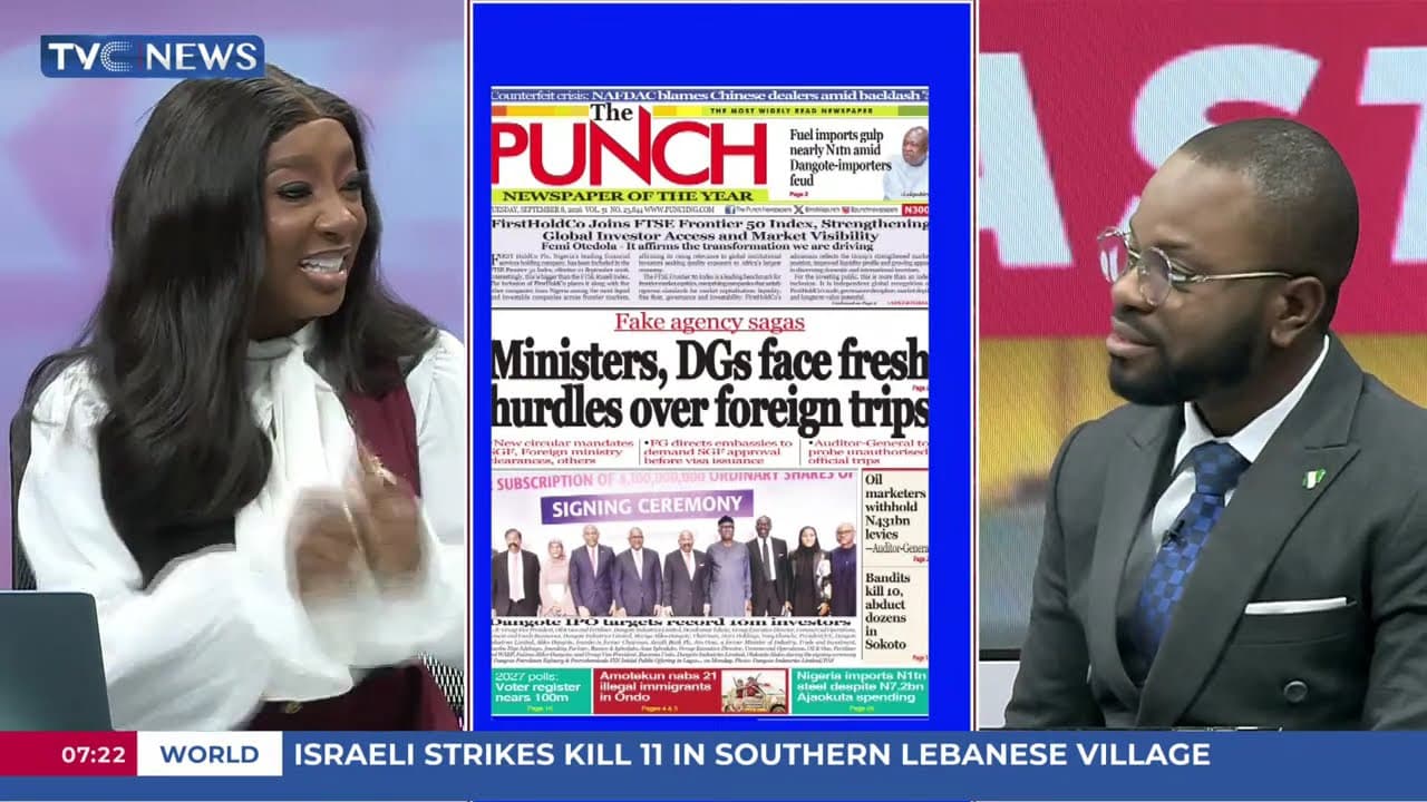 TVC Newspaper Review: Ministers, DGs Face Fresh Hurdles Over Foreign Trips