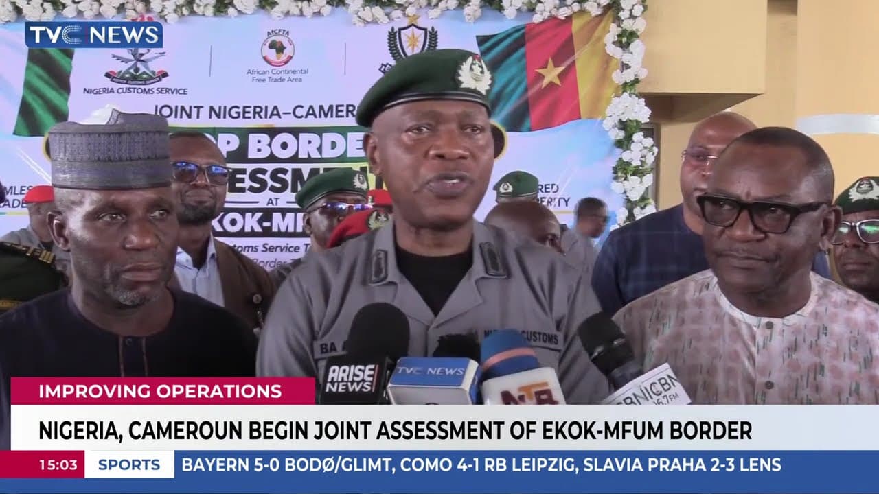 Nigeria, Cameroon Begin Joint Assessment of Ekok-Mfum Border