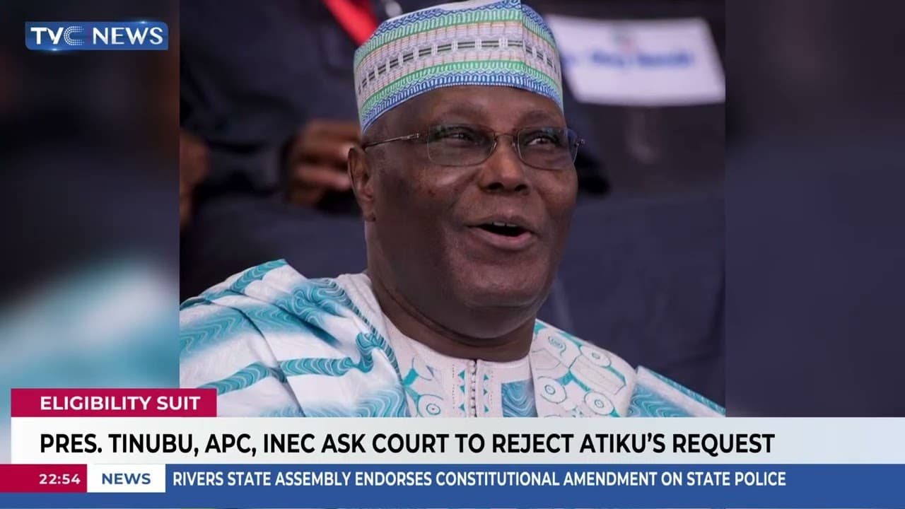 Eligibility Suit: President Tinubu, APC, INEC Ask Court To Reject Atiku's Request